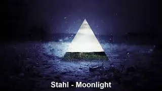 Stahl - Moonlight