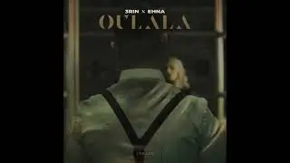 3RIN x EHNA - Oulala