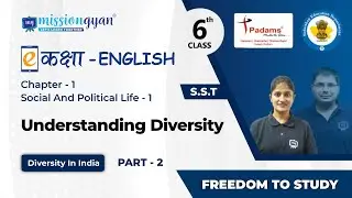 Understanding Diversity | Class 6 Polity Chapter 1 | 6th Class Political Science CBSE/NCERT| Part 02
