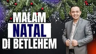 IBADAH MALAM NATAL DARI BETLEHEM