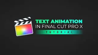 Live #05 - Title Effects in Final Cut Pro X Tutorial