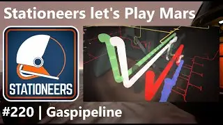 Mars let's play #220 – Gaspipeline | Stationeers