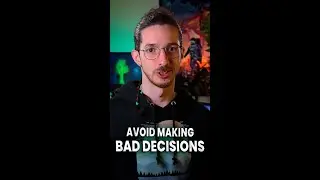 How to avoid making bad decisions