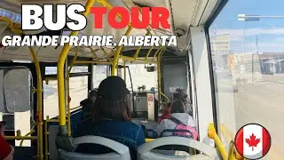 Bus Tour of Grande Prairie Alberta! It’s cheaper than Edmonton.