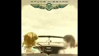 Bruce Hibbard - Never Turnin' Back