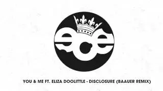 You & Me ft. Eliza Doolittle - Disclosure (Baauer Remix)