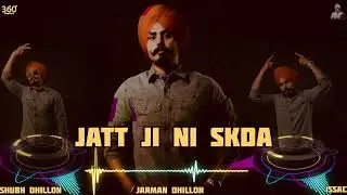 Jatt Ji Ni Skda (Official Audio) | Jarman Dhillon | Issac | 360 Digitals | New Punjabi Song