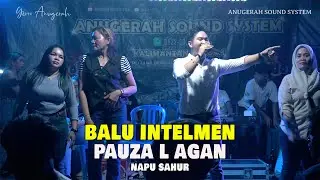 Balu Intelmen Remix DJ by Pauza L Agan Music Panggung - Artis Cowok Lagu Dayak Kalteng - Napu Sahur