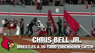 Louisville's Chris Bell Jr. Wrestles A 39-Yard Touchdown Catch