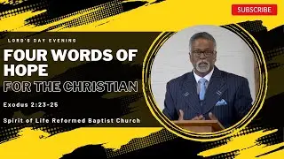Four Words of Hope to a Christian - Exodus 2:23-25
