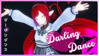 Darling Dance ダーリンダンス | MMD | VtuberEN