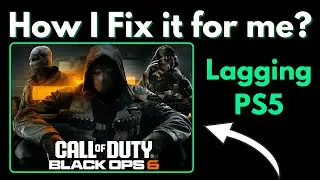Fix - Call of Duty Black Ops 6 Lagging PS5 (How I Fixed This)
