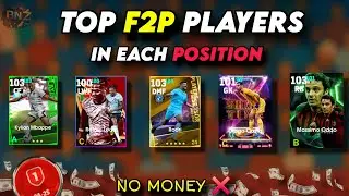 Best F2P Players for Every Position 🤯&ndash; Top Free Cards | Efootball 2025
