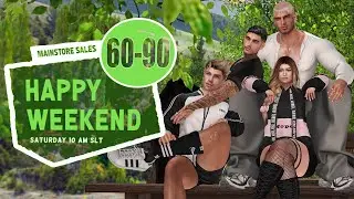 60-90L HAPPY WEEKEND SALE 02/24/2024 - Second Life