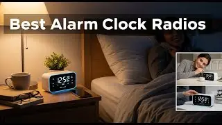 TOP 5 Best Alarm Clock Radios 2026 | Sunrise Alarm Clocks That Make Waking Up Easy!