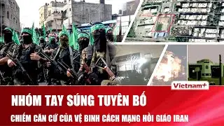 Nhóm tay súng tuyên bố chiếm căn cứ của Vệ binh Cách mạng Hồi giáo Iran giữa lúc biểu tình bạo loạn