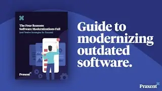 Guide to Modernizing Outdated Financial Services Software