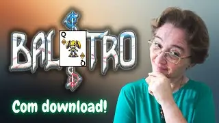 Balatro com Minhas Próprias Cartas Personalizadas! - Início da Gameplay #1