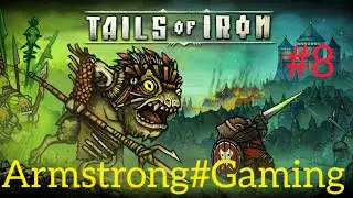 TAILS OF IRON-Let's Play/Ps5 4k FR Partie 8#tailsofIron #letsplay #gaming
