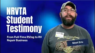 From Full-Time RVing to RV Repair Business | How NRVTA Helped Me Learn and Launch a New Career