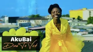 AkuBai - Dieu Te Voit (Clip Officiel) - Gospel Africain