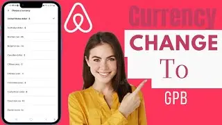 How To Change Airbnb App To GBP | Change Airbnb To Pounds