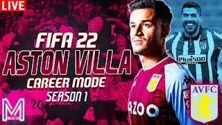 WHO DO WE SIGN? 🤔 | FIFA 22 ASTON VILLA CAREER MODE - SEASON ONE #1