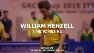 William Henzell: Time to Retire (ETT #32)