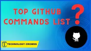 Top GitHub Commands list with Examples for better coding