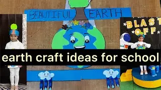 earth craft ideas for school 🥰