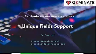 Unique Fields Support [ www.geminatecs.com ]