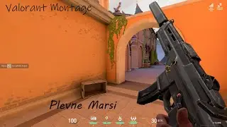 Valorant Montage Plevne Marsi