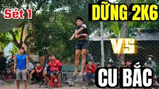 CU BẮC, THANH TRIẾT, TRUNG KIÊN, TRẦN KHẢ 4  4 THANH SANG, DỮNG 2K6, HẬU 2K8, CHÂU STING || SÉT 1