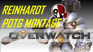 Overwatch: Reinhardt POTG Montage