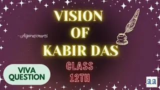 History Practical Viva | Class 12 | Vision of Kabir | Bhakti Sufi Traditions #aspirationarts