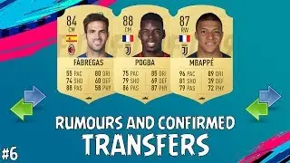 FIFA 19 | WINTER 2019 CONFIRMED TRANSFERS & RUMOURS #6 | w/ Pogba, Mbappe & Fabregas