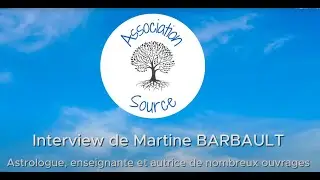 Source Astrologie - Interview de Martine BARBAULT