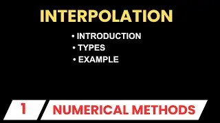 Interpolation || Numerical Methods