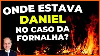 🔥 Onde estava DANIEL quando seus 3 amigos foram jogados na FORNALHA ARDENTE?