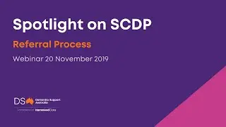 Referral Process | Spotlight on SCDP Webinar