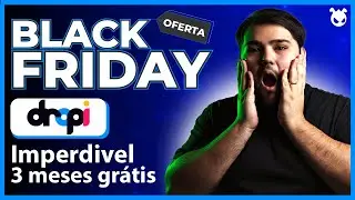 BLACK FRIDAY DROPI 3 MESES DE PLANO GR&Aacute;TIS! 2025
