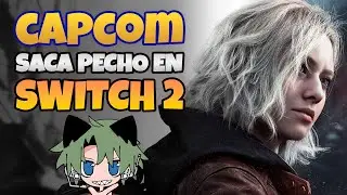 Capcom humilla a los que dudaron de Switch 2