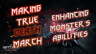 The Witcher 3 Wild Hunt Combat Mod: Enhancing The Monster's Abilities