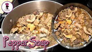Острый суп с различными видами мяса | Нигерийский острый суп + Совет по хранению мяса