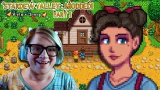 Day 1 and We're Already Talking About Marriage | Stardew Valley Modded: Viola's Story (1)
