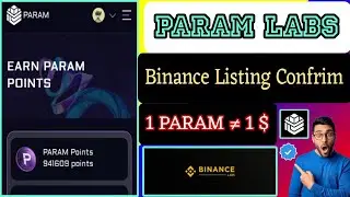 Param airdrop update | Binance Project  |Param Listing Binance  | crypto game airdrop|New Airdrop |