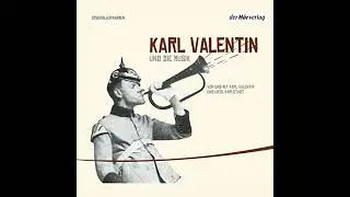 Hörbuch: Karl Valentin und die Musik - Karl Valentin Hörbuch
