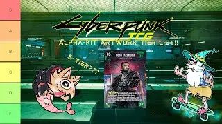 Cyberpunk TCG: Alpha artwork tier list!!