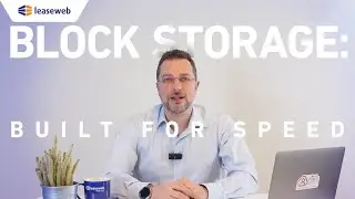 Block Storage: High Performance for critical workloads