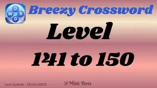 Breezy Crossword Level 141 - 150 Answers| Search Zen 🌍🧩 | Peaceful Brain Teaser | Mini boss